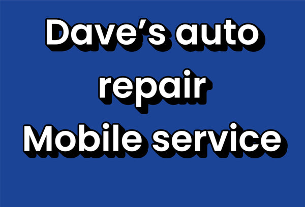 Dave’s auto repair 